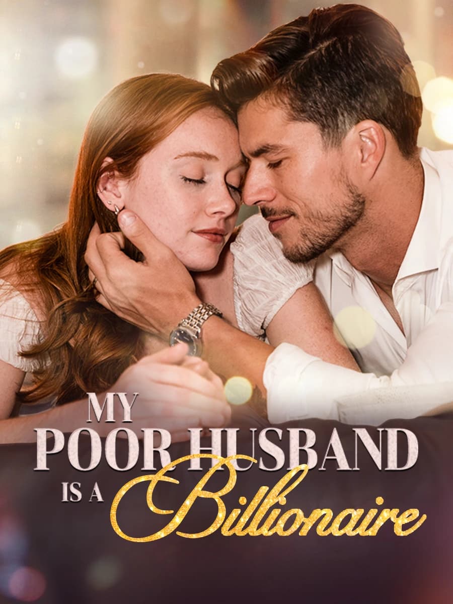 My Poor Husband is A Billionaire