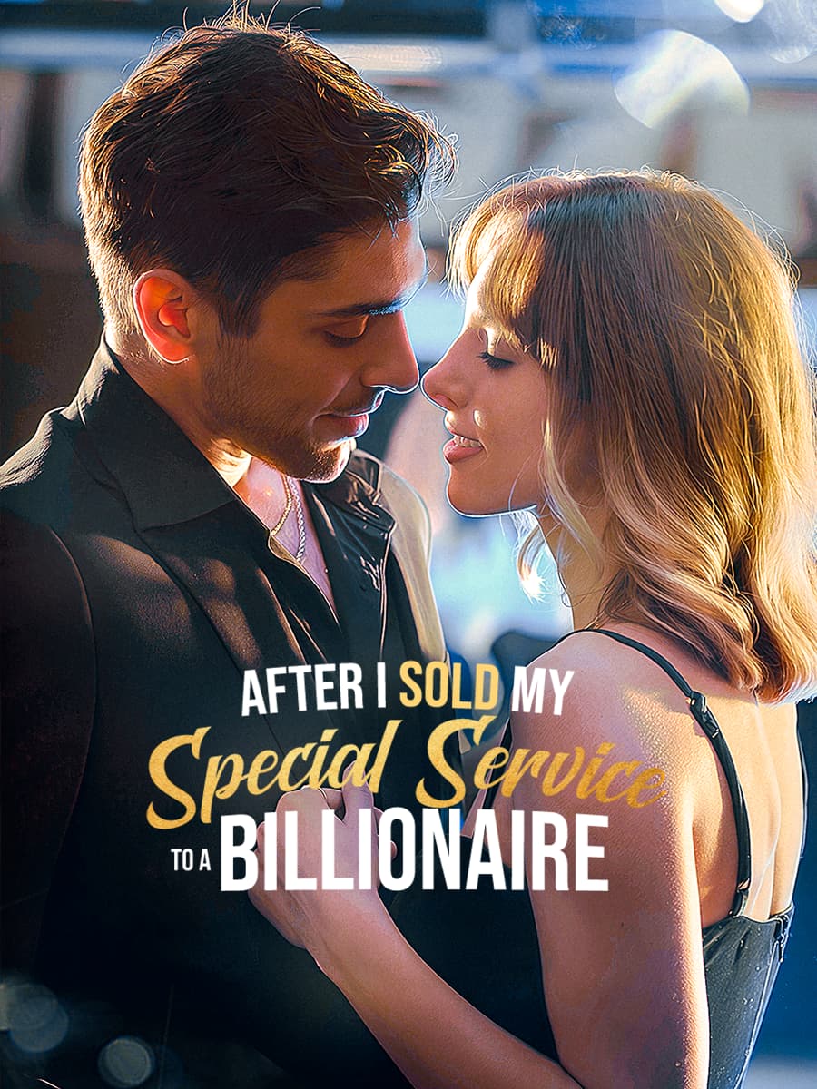 After I Sold My Special Service to a Billionaire